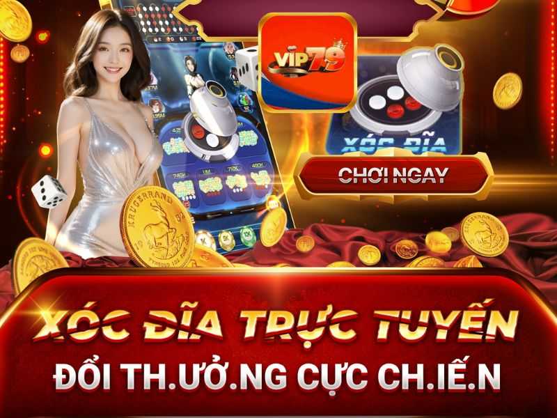 Định nghĩa game  xóc đĩa đổi thưởng VIP79?